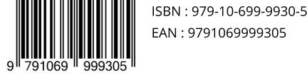 ISBN : 979-10-699-9930-5 EAN : 9791069999305